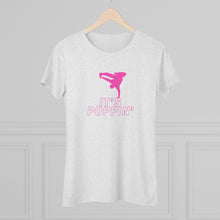 Load image into Gallery viewer, Women's Pink on Pink "Poppin'" Triblend Tee