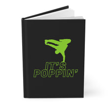 Load image into Gallery viewer, Hardcover '"Poppin'" Journal Matte