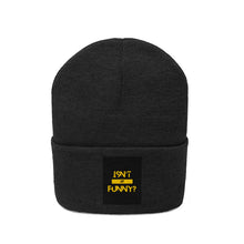 Load image into Gallery viewer, Knit "Isn't It Funny?" Beanie