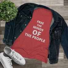 Load image into Gallery viewer, Women's "Free The Minds" Triblend Tee