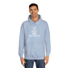 Load image into Gallery viewer, Unisex "Free The Minds" College Hoodie