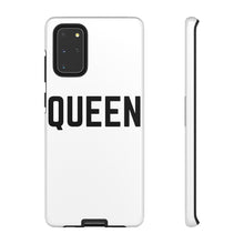 Load image into Gallery viewer, "QUEEN" Phone Case