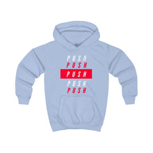 Load image into Gallery viewer, Kids "PUSH" Hoodie