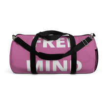 Load image into Gallery viewer, "Free Mind" Pink Duffel Bag