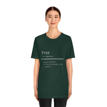 Load image into Gallery viewer, Unisex "Define Free" Inverted Print Jersey Short Sleeve Tee