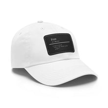 Load image into Gallery viewer, "Define Free" Dad Hat with Leather Patch