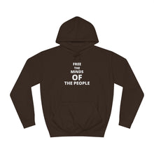 Load image into Gallery viewer, Unisex "Free The Minds" College Hoodie