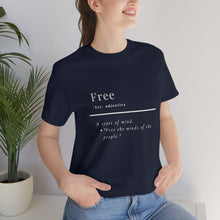 Load image into Gallery viewer, Unisex "Define Free" Inverted Print Jersey Short Sleeve Tee