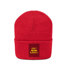Load image into Gallery viewer, Knit "Isn't It Funny?" Beanie