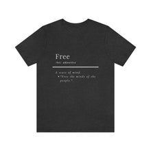 Load image into Gallery viewer, Unisex "Define Free" Inverted Print Jersey Short Sleeve Tee