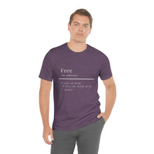 Load image into Gallery viewer, Unisex "Define Free" Inverted Print Jersey Short Sleeve Tee