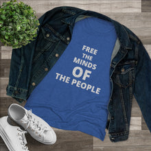 Load image into Gallery viewer, Women's "Free The Minds" Triblend Tee