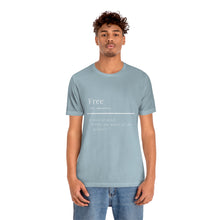 Load image into Gallery viewer, Unisex "Define Free" Inverted Print Jersey Short Sleeve Tee