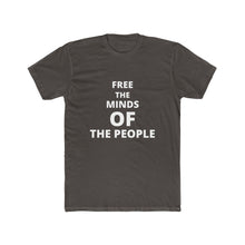 Load image into Gallery viewer, Men's "Free The Minds" Cotton Crew Tee