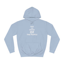 Load image into Gallery viewer, Unisex "Free The Minds" College Hoodie