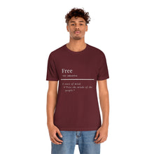 Load image into Gallery viewer, Unisex "Define Free" Inverted Print Jersey Short Sleeve Tee