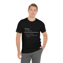 Load image into Gallery viewer, Unisex "Define Free" Inverted Print Jersey Short Sleeve Tee