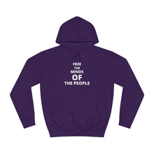 Load image into Gallery viewer, Unisex "Free The Minds" College Hoodie