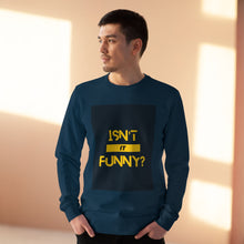 Load image into Gallery viewer, Unisex "Isn't It Funny?" Rise Sweatshirt