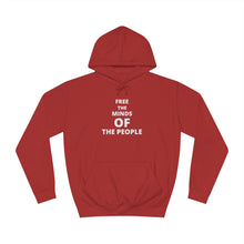 Load image into Gallery viewer, Unisex "Free The Minds" College Hoodie