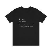 Load image into Gallery viewer, Unisex "Define Free" Inverted Print Jersey Short Sleeve Tee