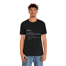 Load image into Gallery viewer, Unisex "Define Free" Inverted Print Jersey Short Sleeve Tee