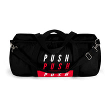 Load image into Gallery viewer, "PUSH" Gym Bag