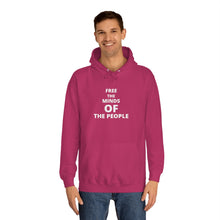 Load image into Gallery viewer, Unisex "Free The Minds" College Hoodie