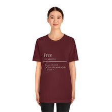 Load image into Gallery viewer, Unisex "Define Free" Inverted Print Jersey Short Sleeve Tee