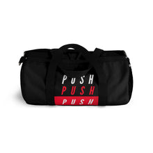 Load image into Gallery viewer, "PUSH" Gym Bag