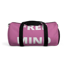Load image into Gallery viewer, "Free Mind" Pink Duffel Bag