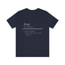 Load image into Gallery viewer, Unisex "Define Free" Inverted Print Jersey Short Sleeve Tee