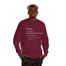 Load image into Gallery viewer, Unisex "Define Free" Crew Neck Sweatshirt