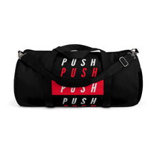 Load image into Gallery viewer, "PUSH" Gym Bag