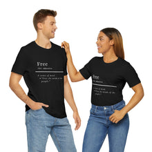 Load image into Gallery viewer, Unisex "Define Free" Inverted Print Jersey Short Sleeve Tee
