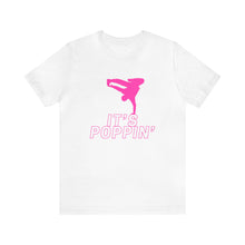 Load image into Gallery viewer, Unisex Jersey Pink on Pink &quot;Poppin&#39;&quot; Short Sleeve Tee
