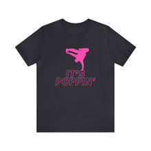 Load image into Gallery viewer, Unisex Jersey Pink on Pink &quot;Poppin&#39;&quot; Short Sleeve Tee
