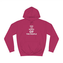 Load image into Gallery viewer, Unisex &quot;Free The Minds&quot; College Hoodie
