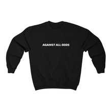 Load image into Gallery viewer, Unisex Heavy Blend™ Against All Odds Crewneck Sweatshirt

