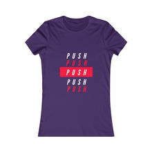 Load image into Gallery viewer, Women&#39;s &quot;PUSH&quot; Tee
