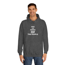 Load image into Gallery viewer, Unisex &quot;Free The Minds&quot; College Hoodie
