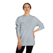 Load image into Gallery viewer, Unisex &quot;Define Free&quot; Crew Neck Sweatshirt
