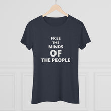 Load image into Gallery viewer, Women&#39;s &quot;Free The Minds&quot; Triblend Tee
