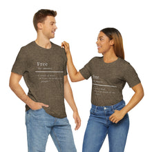 Load image into Gallery viewer, Unisex &quot;Define Free&quot; Inverted Print Jersey Short Sleeve Tee
