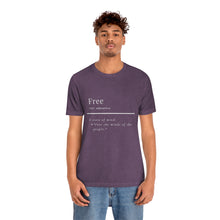 Load image into Gallery viewer, Unisex &quot;Define Free&quot; Inverted Print Jersey Short Sleeve Tee
