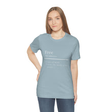Load image into Gallery viewer, Unisex &quot;Define Free&quot; Inverted Print Jersey Short Sleeve Tee
