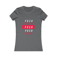 Load image into Gallery viewer, Women&#39;s &quot;PUSH&quot; Tee

