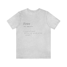 Load image into Gallery viewer, Unisex &quot;Define Free&quot; Jersey Short Sleeve Tee
