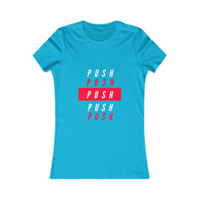 Load image into Gallery viewer, Women&#39;s &quot;PUSH&quot; Tee
