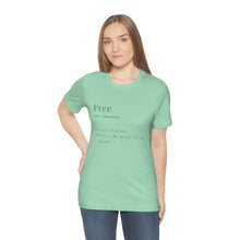 Load image into Gallery viewer, Unisex &quot;Define Free&quot; Jersey Short Sleeve Tee
